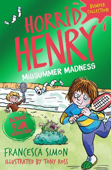 Horrid Henry: Midsummer Madness - Francesca Simon