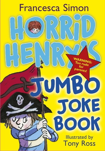 Horrid Henry's Jumbo Joke Book (3-in-1) - Francesca Simon