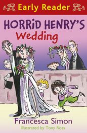 Horrid Henry s Wedding
