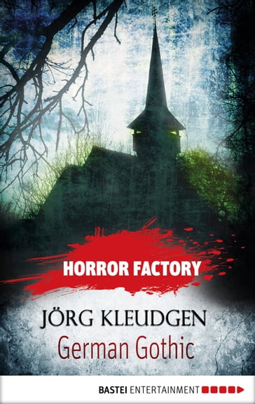 Horror Factory - German Gothic: Das Schloss der Träume - Jorg Kleudgen