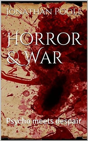 Horror & War - Jonathan Poole