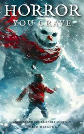 Horror You Crave: Andrzej and the Friendly Snowman