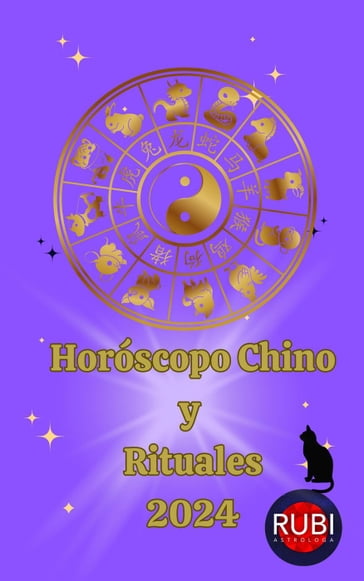 Horóscopo Chino y Rituales 2024 - Alina A Rubi - Angeline Rubi