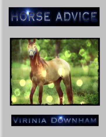 Horse Advice - Virinia Downham