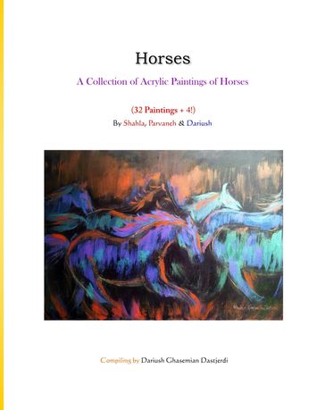 Horses - A Collection of Acrylic Paintings of Horses - Dariush Dastjerdi