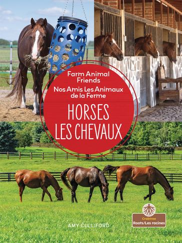 Horses (Les chevaux) Bilingual Eng/Fre - Amy Culliford