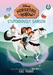 Horsetail Hollow: Stupendously Samson