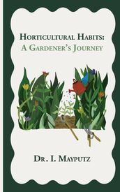 Horticultural Habits