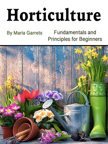 Horticulture - Maria Garrets