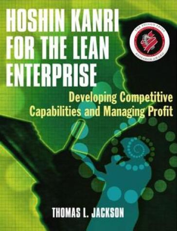 Hoshin Kanri for the Lean Enterprise - Thomas L. Jackson