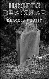 Hospes Draculae - Dracula s Guest