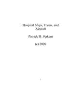 Hospital Ships, Trains, and Aircraft