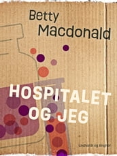 Hospitalet og jeg