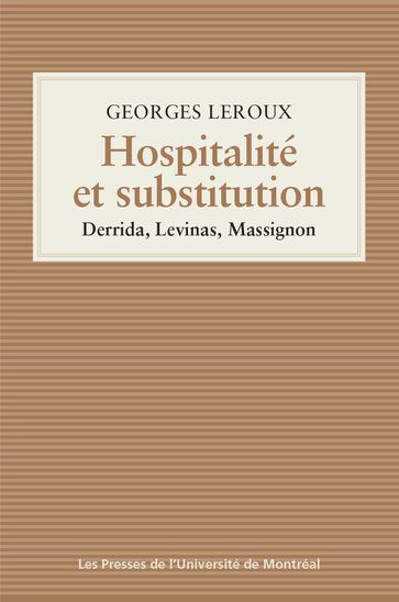 Hospitalité et substitution - Georges Leroux