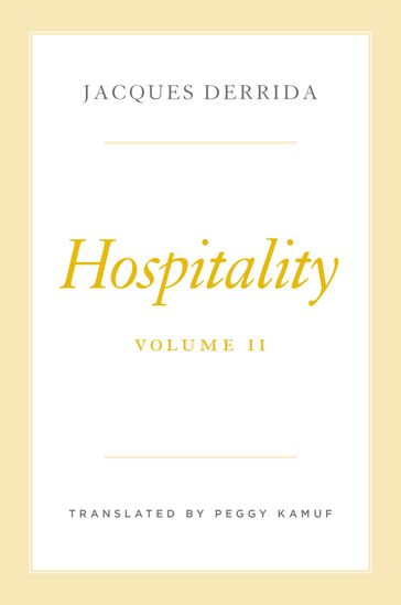 Hospitality, Volume II - Jacques Derrida