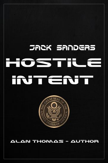 Hostile Intent - Alan Thomas