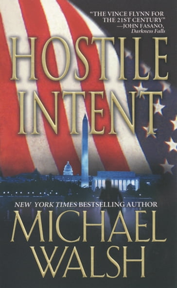 Hostile Intent - Michael Walsh