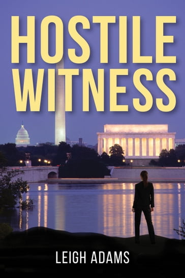 Hostile Witness - Leigh Adams