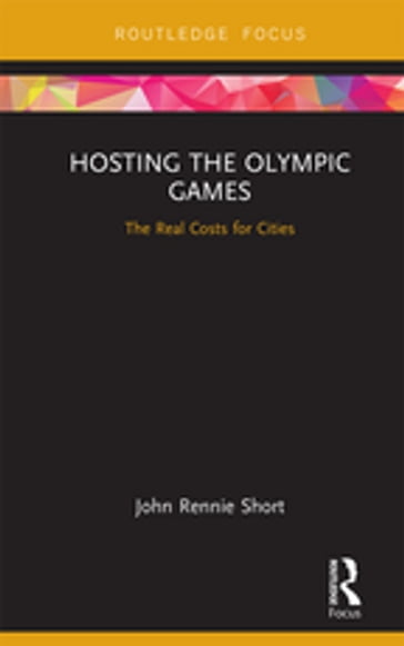 Hosting the Olympic Games - John Rennie Short