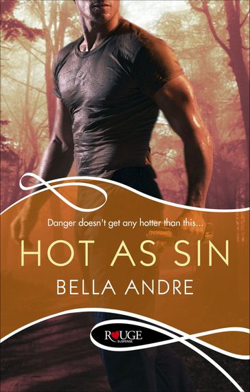 Hot As Sin: A Rouge Suspense novel - Bella Andre