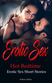 Hot Bedtime Erotic Sex Short Stories