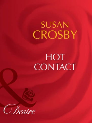 Hot Contact (Mills & Boon Desire) (Behind Closed Doors, Book 2) - Susan Crosby