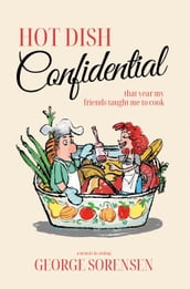 Hot Dish Confidential