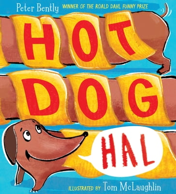 Hot Dog Hal - Peter Bently