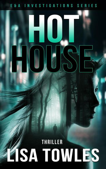 Hot House - Lisa Towles