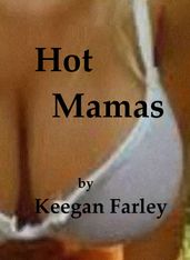Hot Mamas!