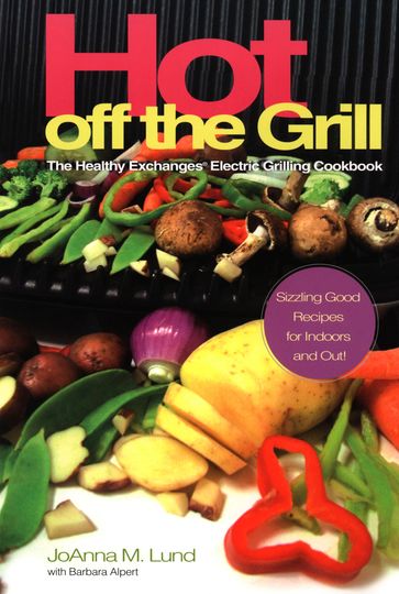 Hot Off The Grill - Barbara Alpert - JoAnna M. Lund