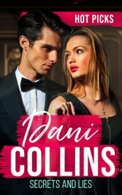 Hot Picks: Secrets And Lies: His Mistress with Two Secrets (The Sauveterre Siblings) / More than a Convenient Marriage? / A Debt Paid in Passion
