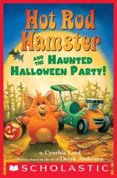 Hot Rod Hamster and the Haunted Halloween Party!