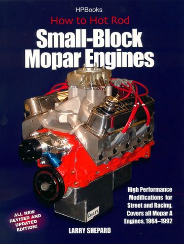 Hot Rod Small Block Mopar Engines HP1405 - Larry Shepard