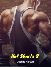 Hot Shorts 2