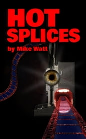 Hot Splices