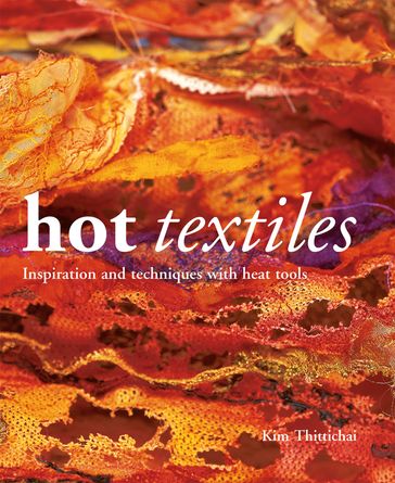 Hot Textiles - Kim Thittichai