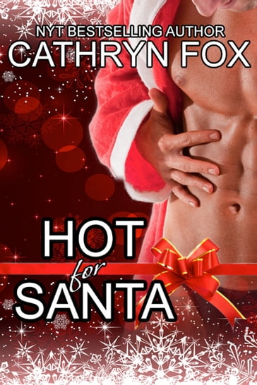 Hot for Santa - Cathryn Fox