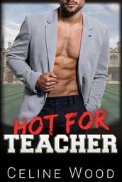 Hot for Teacher: Seducing my Literature Professor