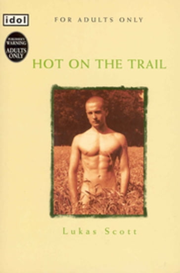 Hot on the Trail - Scott Lukas