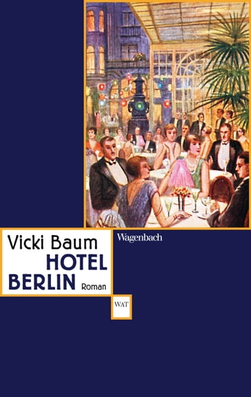 Hotel Berlin - Vicki Baum