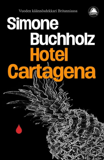 Hotel Cartagena - Simone Buchholz - Taina Varri