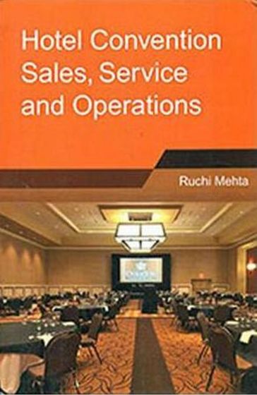 Hotel Convention Sales, Services and Operations - Ruchi Mehta