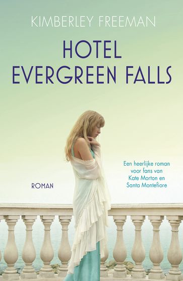 Hotel Evergreen Falls - Kimberley Freeman