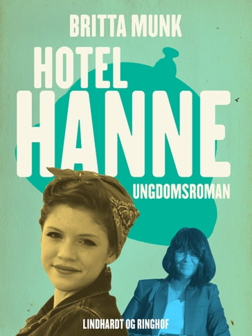 Hotel Hanne - Britta Munk