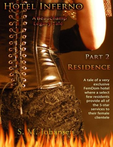 Hotel Inferno - Part 2 - Residence - S M Johansen