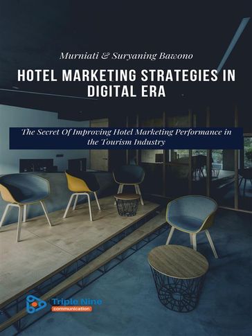 Hotel Marketing Strategies in the Digital Age - Murniati - Suryaning Bawono