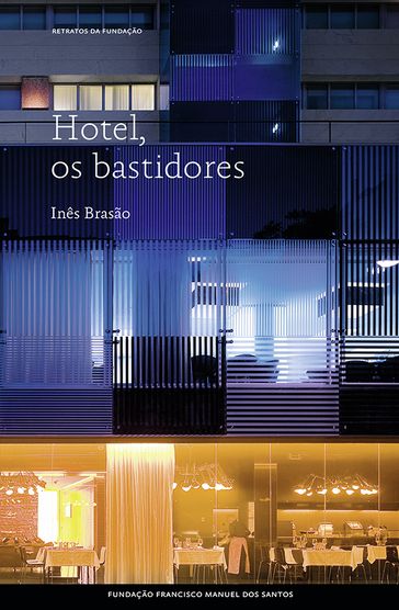 Hotel, os bastidores - Inês Brasão