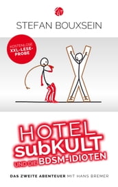 Hotel subKult und die BDSM-Idioten