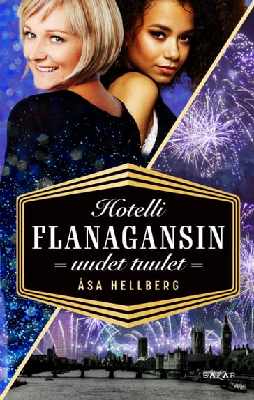 Hotelli Flanagansin uudet tuulet - Åsa Hellberg - Jarkko Hypponen